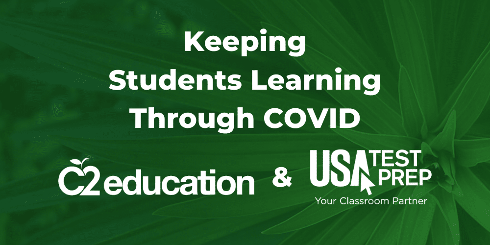 Keeping Students Learning Through COVID: C2 Education and USATestprep
