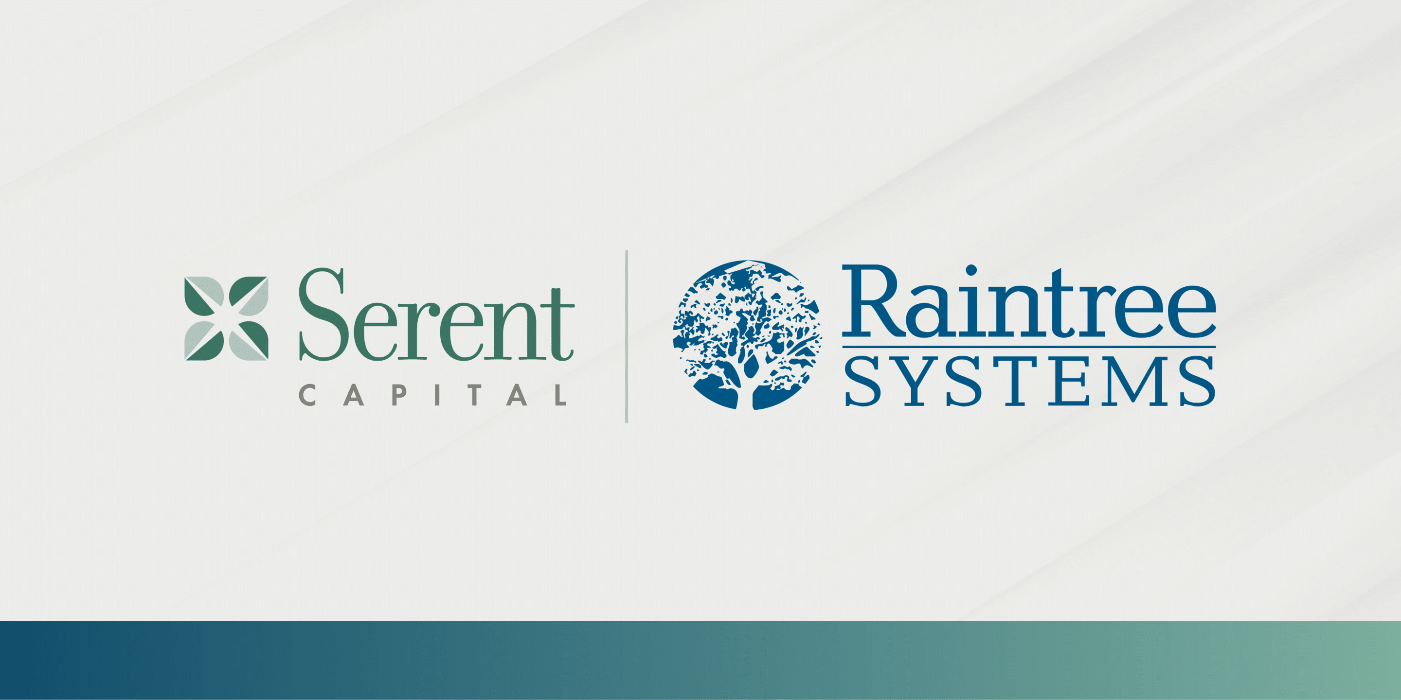 Raintree Systems Announces Significant Growth Investment from Serent Capital